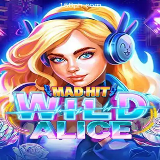 Exploring MadHitWildAlice: A Thrilling Adventure in PH156.COM Online Casino Philippines