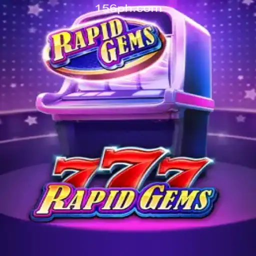 Discover the Exciting World of RapidGems777 at PH156.COM