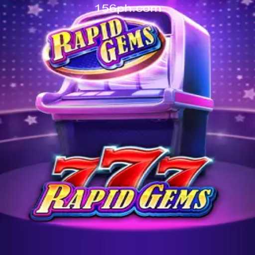 Discover the Exciting World of RapidGems777 at PH156.COM