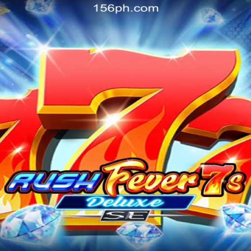 Exploring RushFever7sDeluxeSE at PH156.COM Online Casino Philippines