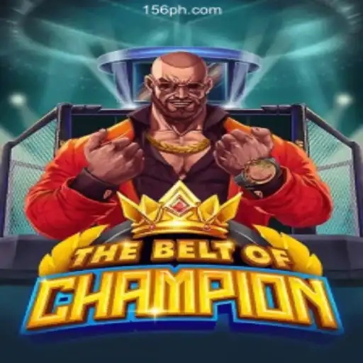 Exploring TheBeltOfChampion: A Thrilling Online Casino Experience by PH156.COM